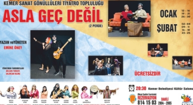 “Asla Geç Değil” tiyatro oyunu Kemer 'de seyirci karşısına çıkmaya hazırlanıyor