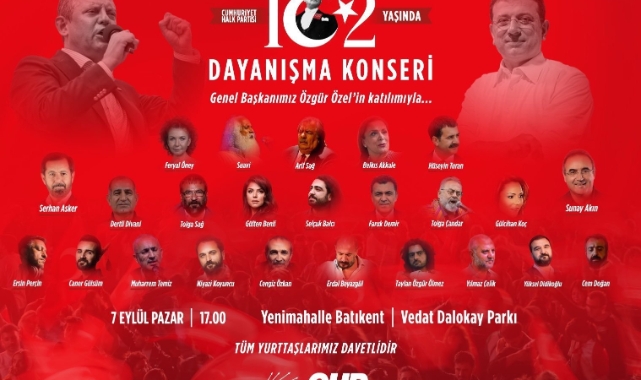CHP'nin 102. Kuruluş Yılı Etkinlikleri Kapsamında Ankara'da Dayanışma Konseri Düzenlenecek