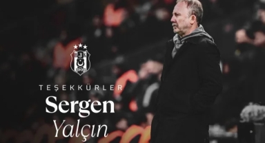 Beşiktaş, Sergen Yalçın ile yollarını ayırdı